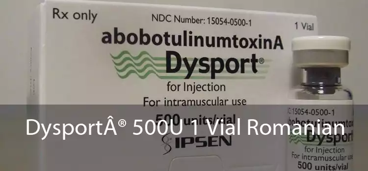 Dysport® 500U 1 Vial Romanian 